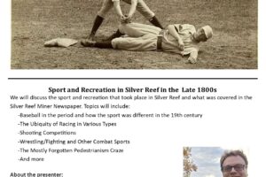 Sport and Recreation in Silver Reef in the  Late 1800s
